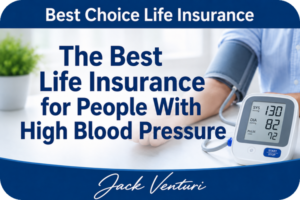 Best life insurance for people with high blood pressure 